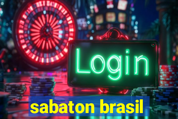 sabaton brasil